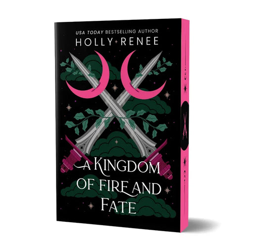 A Kingdom of Fire and Fate by Holly Renee (Deluxe Edition)