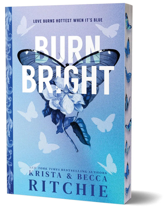 Burn Bright by Krista & Becca Ritchie
