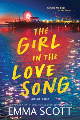 The Girl in the Love Song by Emma Scott (Standard Edition)