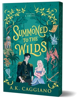 Summoned to the Wilds by A. K. Caggiano (Deluxe Edition)