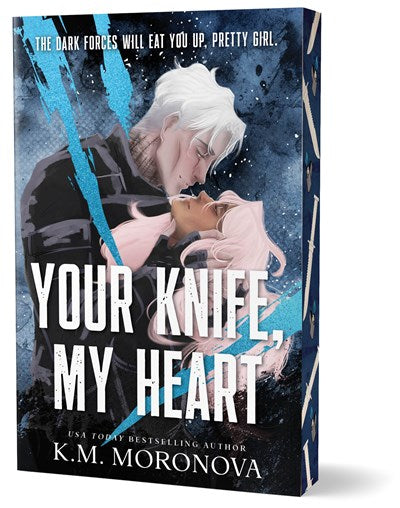 Your Knife, My Heart by K.M. Moronova (Deluxe Edition) (Signed Bookplate)