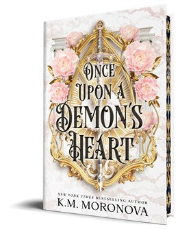 Once Upon a Demon's Heart by K.M. Moronova (Deluxe Edition)