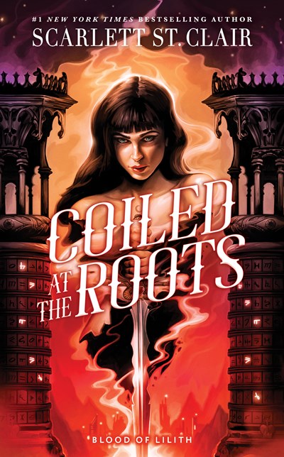 (PREORDER) Coiled at the Roots by Scarlett St. Clair