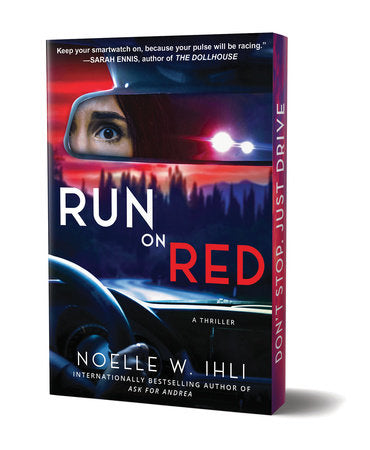 Run on Red by Noelle West Ihli (Deluxe Edition)