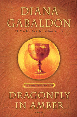 Dragonfly in Amber by Diana Gabaldon (25th Anniversary Edition)