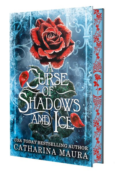 A Curse of Shadows and Ice by Catharina Maura (Deluxe Edition)