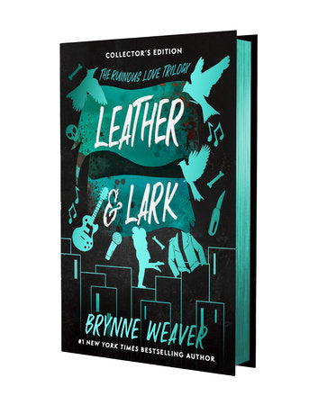 Leather & Lark by Brynne Weaver (Collector's Edition)