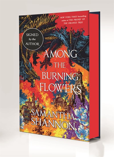 Among the Burning Flowers by Samantha Shannon, signed