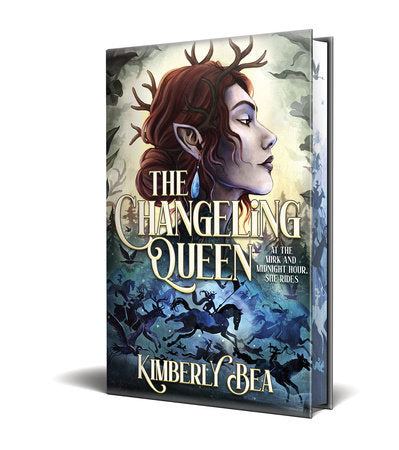 The Changeling Queen by Kimberly Bea (Deluxe Edition)