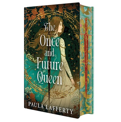 The Once and Future Queen by Paula Lafferty (Deluxe Edition)