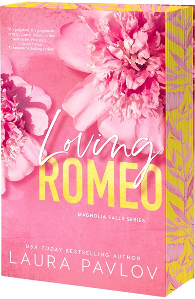 Loving Romeo by Laura Pavlov (Deluxe Edition Paperback)