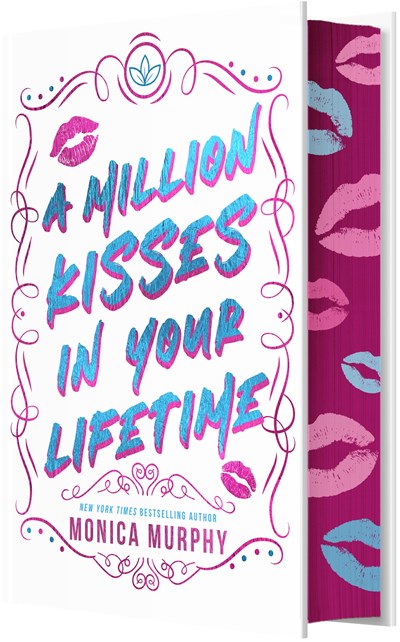 A Million Kisses in Your Lifetime by Monica Murphy (Deluxe Edition)