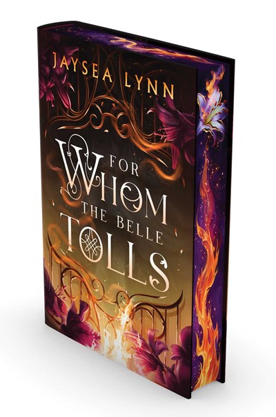 For Whom the Belle Tolls by Jaysea Lynn