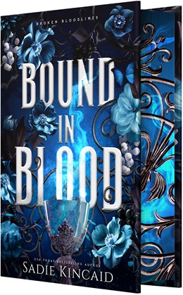 Bound in Blood by Sadie Kincaid (Deluxe Edition Hardcover)