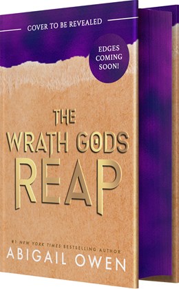 The Wrath Gods Reap By Abigail Owen (Deluxe Edition)