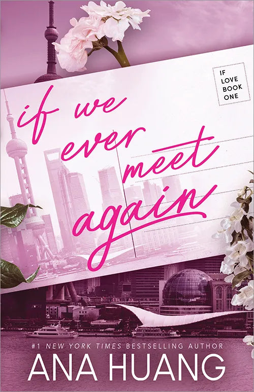 If We Ever Meet Again by Ana Huang