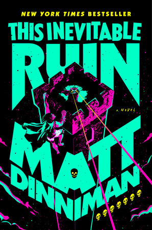 This Inevitable Ruin by Matt Dinniman (Standard Edition)