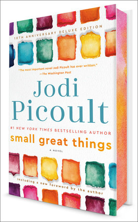 Small Great Things by Jodi Picoult (10th Anniversary Deluxe Edition)