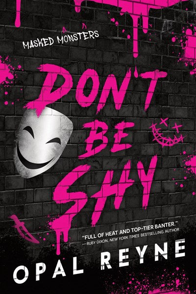 (PREORDER) Don't Be Shy by Opal Reyne (Signed)