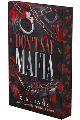 (PREORDER) Don't Say Mafia by C. R. Jane (Deluxe Edition Paperback)