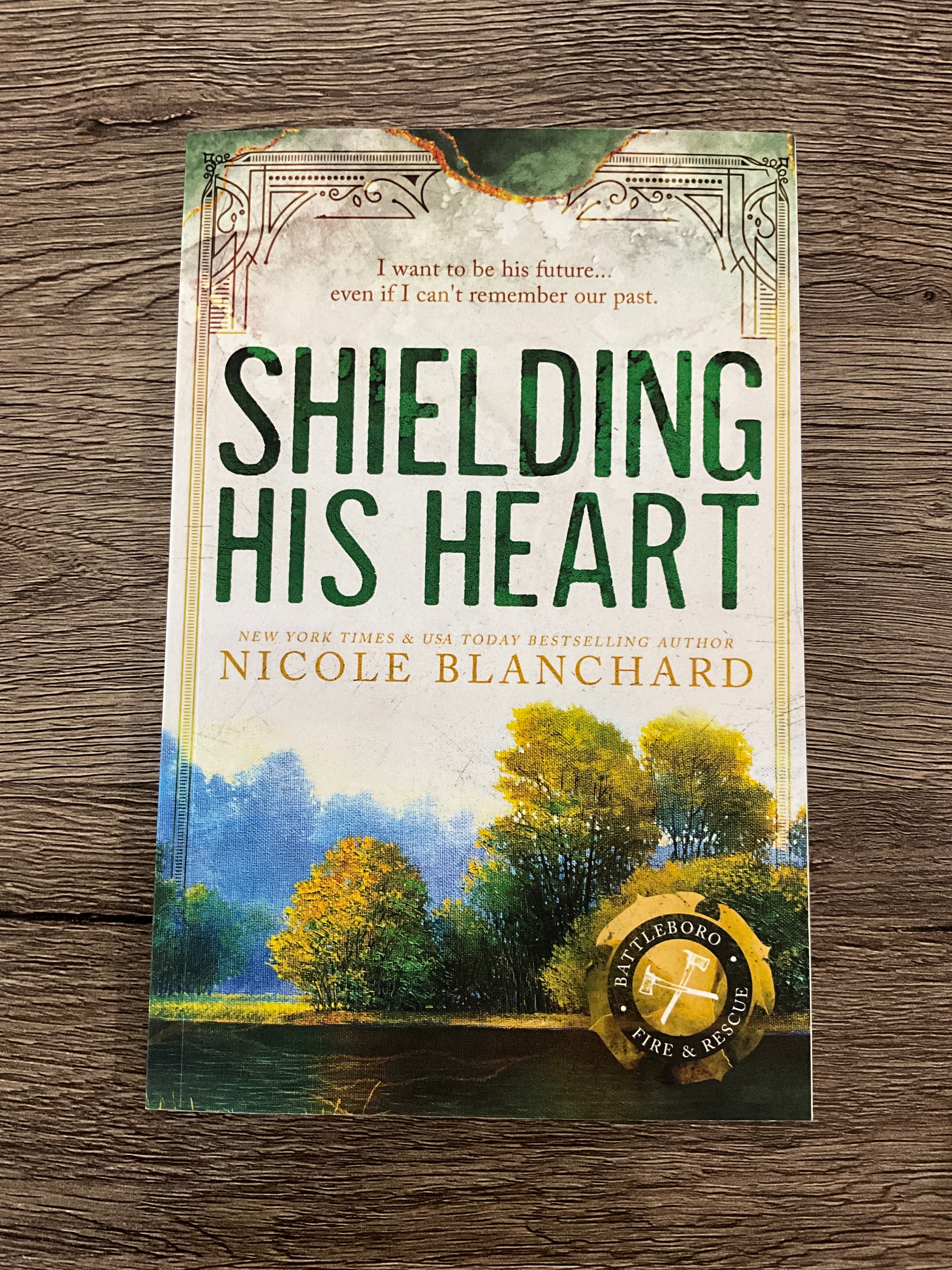 Shielding His Heart by Nicole Blanchard, signed