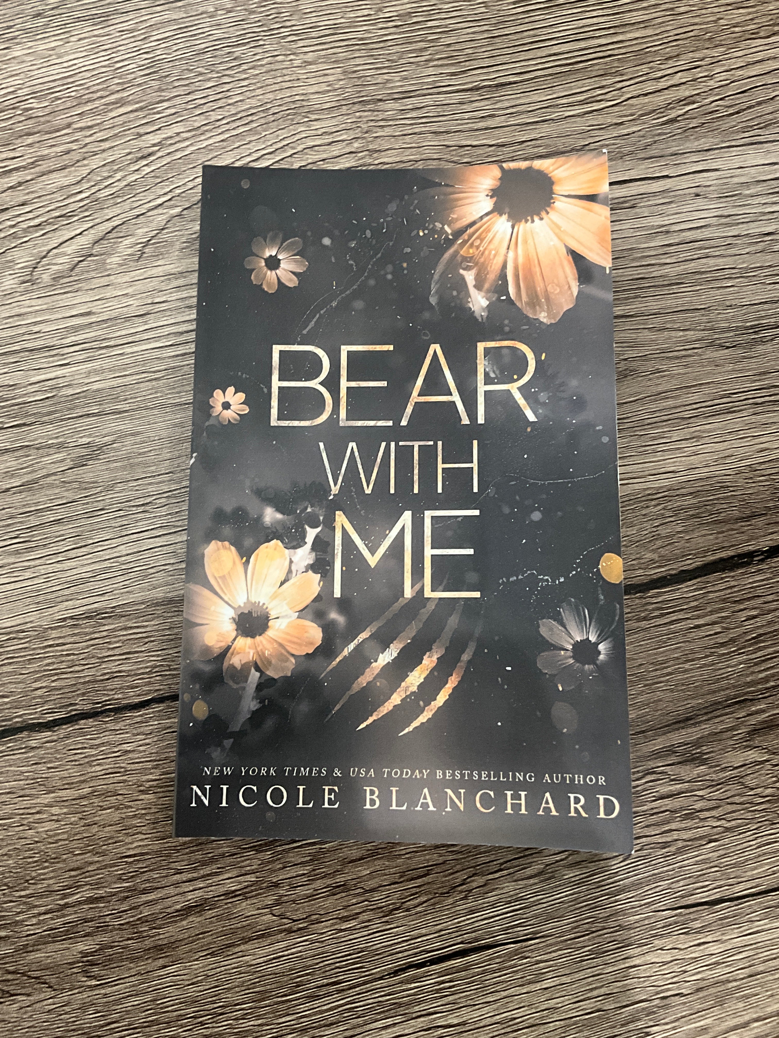 Bear with Me by Nicole Blanchard, signed