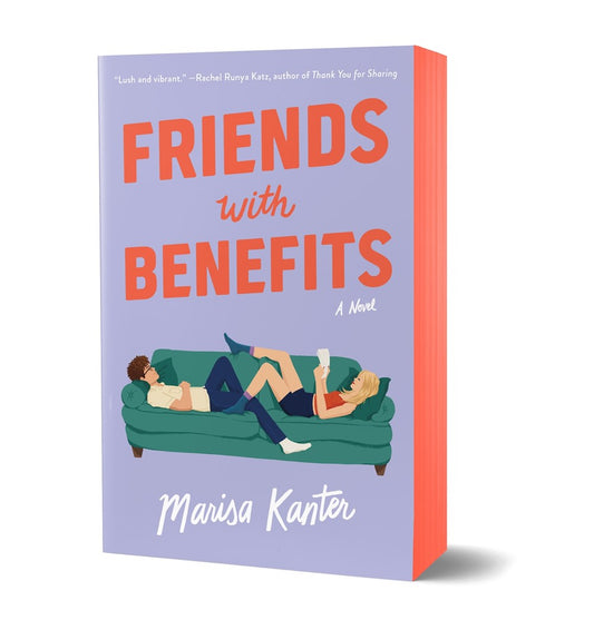Friends with Benefits by Marisa Kanter (Deluxe Edition)