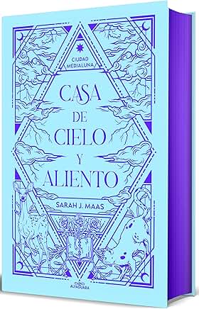 CASA DE CIELO Y ALIENTO, SARAH J MAAS (Spanish)
