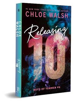 Releasing 10 by Chloe Walsh (Ombre Spine)
