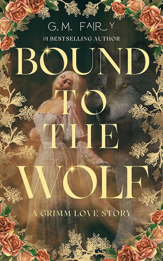 (PREORDER) Bound to the Wolf by G. M. Fairy (Standard Edition Paperback) (Signed)