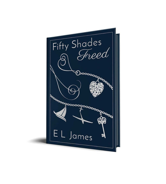 Fifty Shades Freed by E. L. James (10th Anniversary Edition)