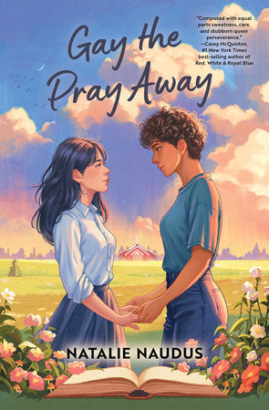 Gay the Pray Away by Natalie Naudus (Standard Edition)