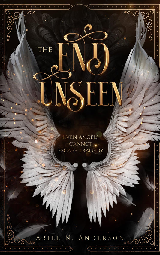 (PREORDER) The End Unseen by Ariel N. Anderson (Signed)