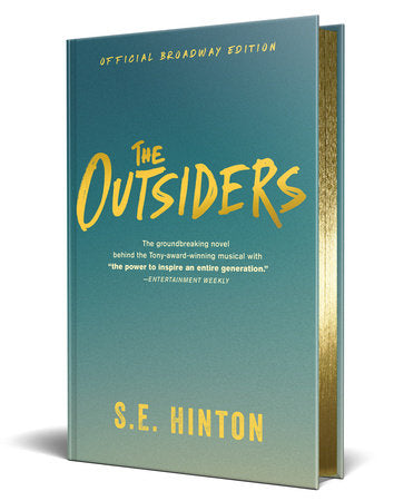 The Outsiders by S. E. Hinton - Official Broadway Edition