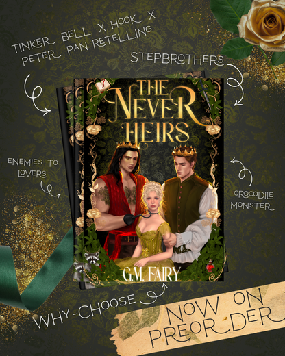 (PREORDER) The Never Heirs by G. M. Fairy (Indie Exclusive Hardcover) (Signed)