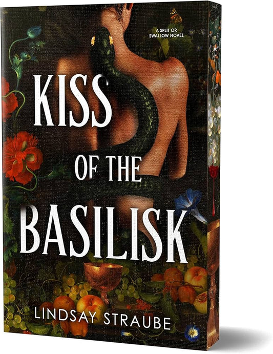 Kiss of the Basilisk by Lindsay Straube (Deluxe Edition)