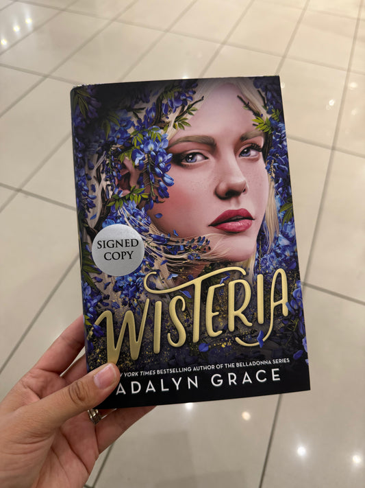 Wisteria by Adalyn Grace (Signed)