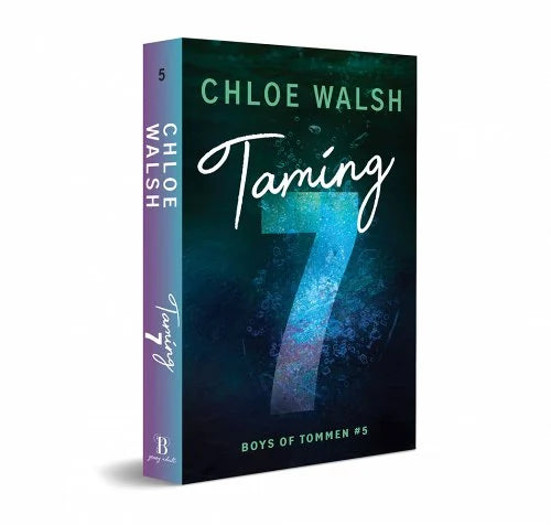 Taming 7 by Chloe Walsh (Ombre Spine)
