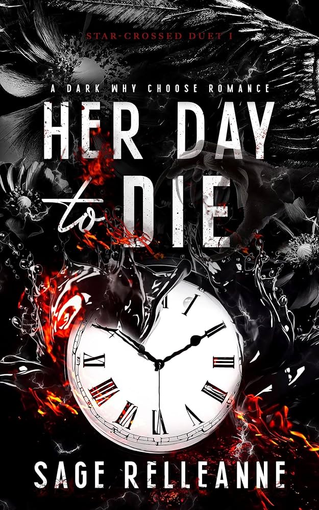 Not Her Day To Die by Sage RelleAnne (Signed)