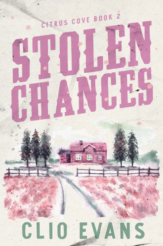 (PREORDER) Stolen Chances by Clio Evans (Signed)