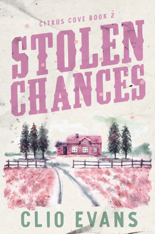 (PREORDER) Stolen Chances by Clio Evans (Signed)