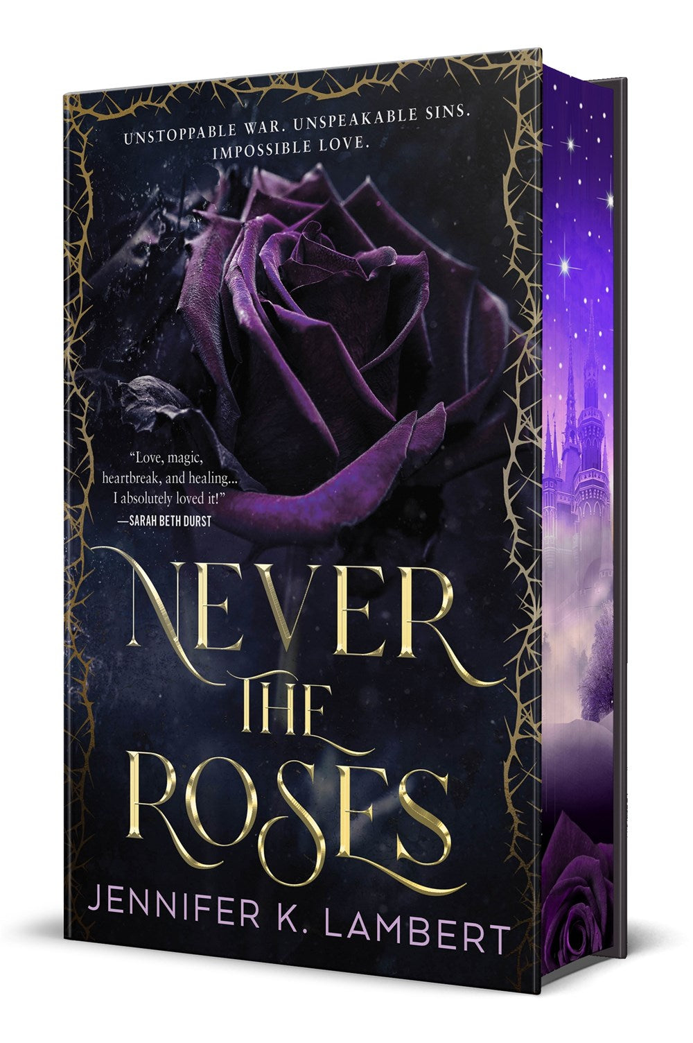 Never the Roses by Jennifer K Lambert (Deluxe Edition)