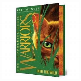 Warriors: The Prophecies Begin #1: Into the Wild by Erin Hunter (Collector's Edition)