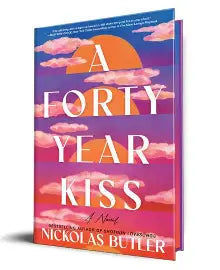 Forty Year Kiss by Nickolas Butler