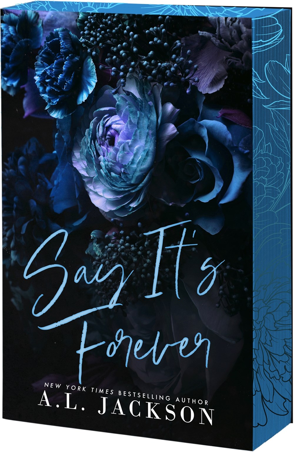 Say It's Forever by A. L. Jackson