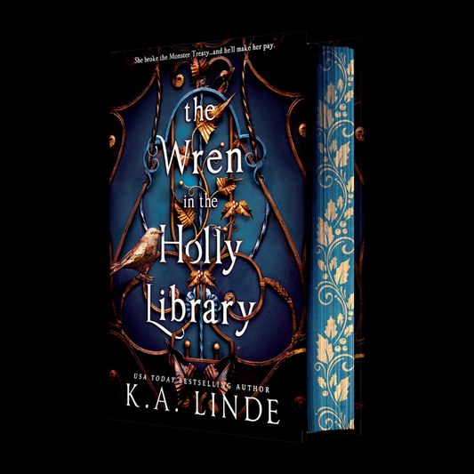The Wren in the Holly Library by K.A. Linde (Deluxe Edition)