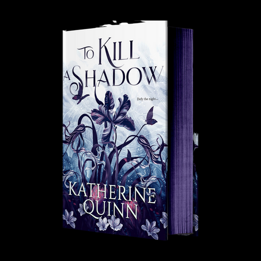 To Kill a Shadow by Katherine Quinn, signed bookplate
