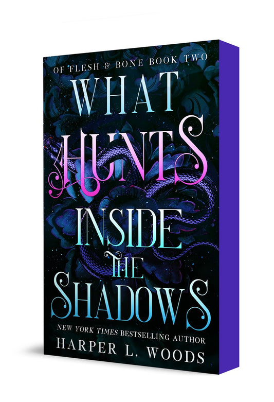What Hunts Inside the Shadows by Harper L Woods (Deluxe Edition)
