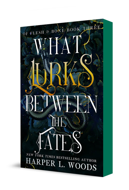 What Lurks Between the Fates by Harper L Woods (Deluxe Edition)