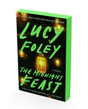The Midnight Feast by Lucy Foley (Deluxe Edition Paperback)